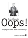 Oops (eBook): Helping Children Learn Accidentally